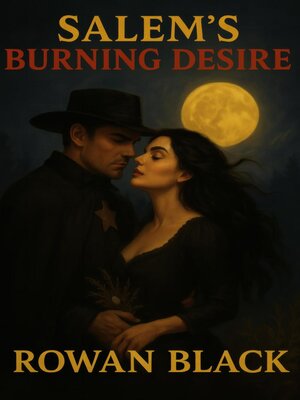 cover image of Salem's Burning Desire
